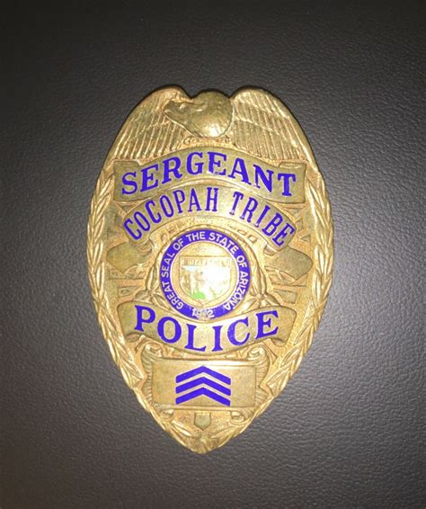 Sergeant Cocopah Tribe Police Entenmann Rovin Police Badge Badge