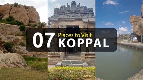 Top Seven Tourist Attractions To Visit In Koppal District Karnataka