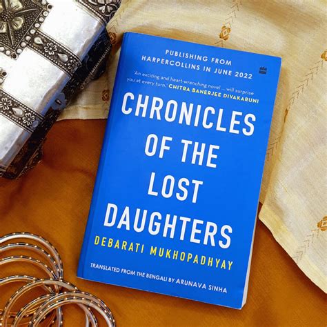 Chronicles Of The Lost Daughters By Debarati Mukhopadhyay Translated By Arunava Sinha Book Review