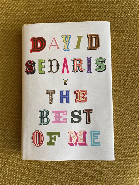 Book Review The Best Of Me By David Sedaris Ive Read This