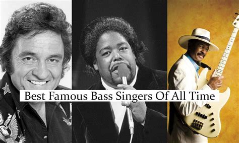 20 Best Famous Bass Singers Of All Time Siachen Studios