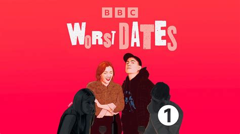 Bbc Sounds Worst Dates Available Episodes