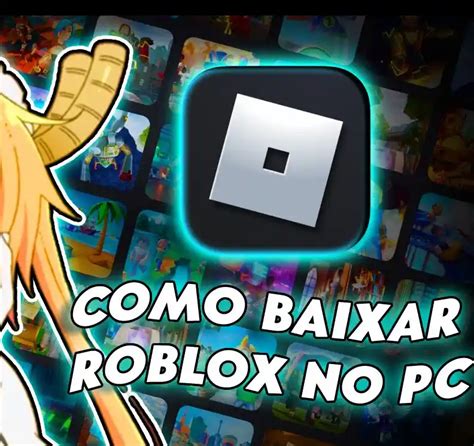 Como Baixar E Instalar Roblox No Pc Tutorial Rápido E Fácil Dluz Games