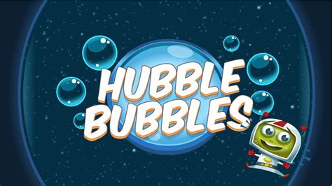 Hubble Bubbles Trailer Youtube