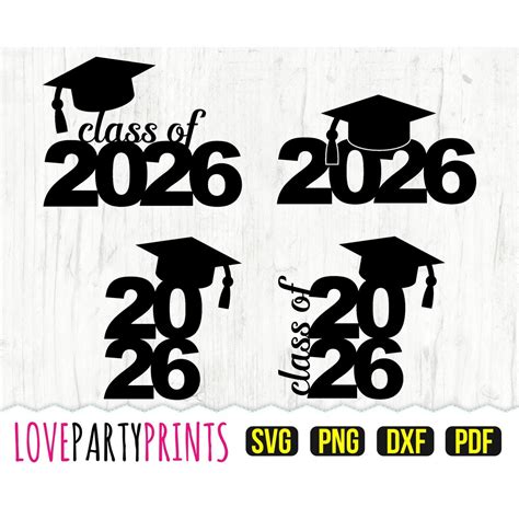 Class Of 2026 Svg Dxf Png Pdf Graduation 2026 Svg Graduation Cap