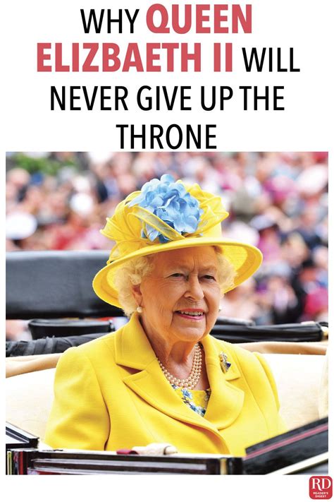 8 Reasons Queen Elizabeth Ii Never Stepped Down From The Throne Queen Elizabeth Queen