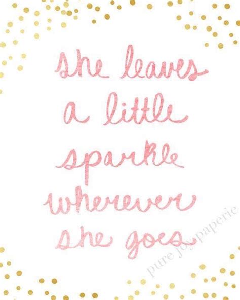 Pin By Polly Steeber On Birthdays Baby Girl Quotes Sparkle Quotes
