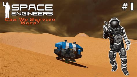 Space Engineers Can We Survive Mars Getting Started In Mars Ep1