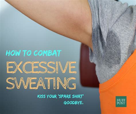Excessive Sweating Why It Happens And What To Do About It