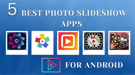 5 Best Photo Slideshow App For Android Youtube