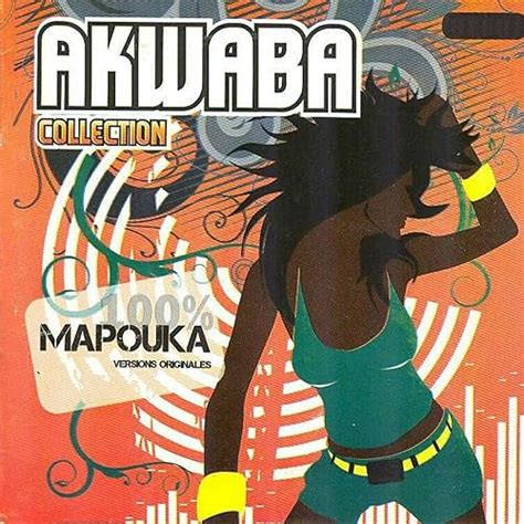 Akwaba Collection 100 Mapouka Vol 1 De Various Artists Sur Amazon
