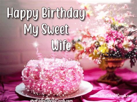 Offer her this beautiful birthday card today and enjoy a special moment with your wonderful wife! Happy Birthday Wife Animated GIF - Latest World Events