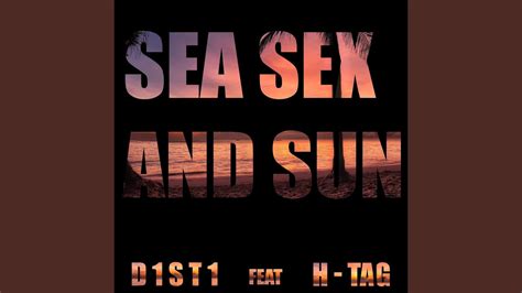Sea Sex An Sun Youtube