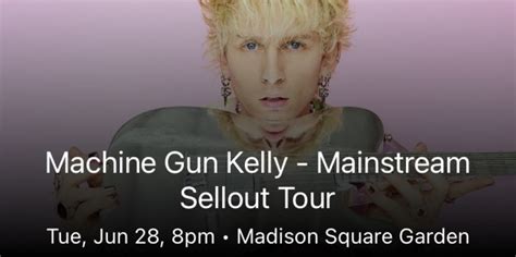 Machine Gun Kelly Mainstream Sellout Tour Buy Tickets In New York