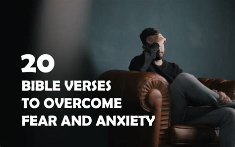 Overcome Fear And Anxiety 20 Best Bible Verses