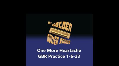 One More Heartache Gbr 1 6 23 Youtube
