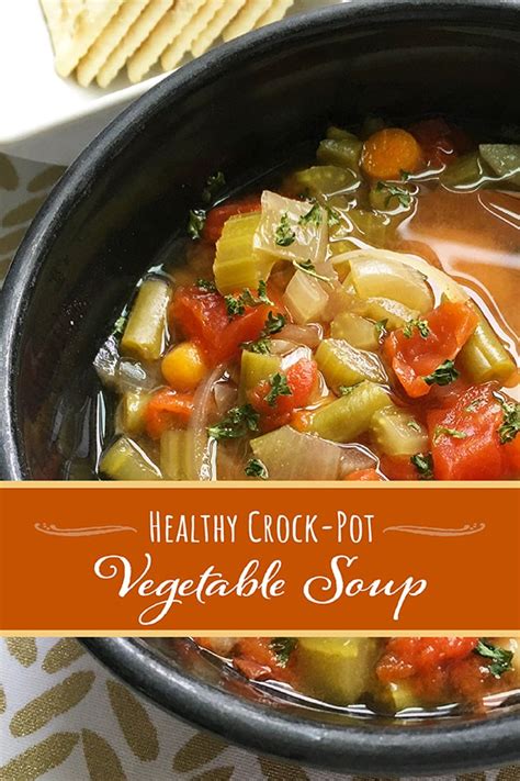 Healthy Crock Pot Vegetable Soup