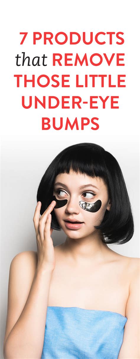 7 Products That Remove Those Little Under Eye Bumps