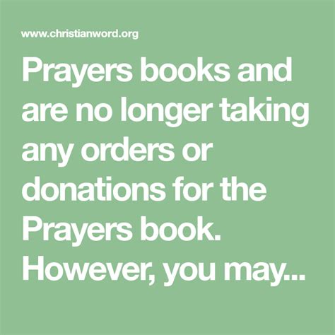 Prayers Books And Are No Longer Taking Any Orders Or Donations For The