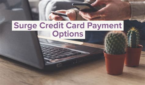 Surge Credit Card Payment Options Kudospaymentscom