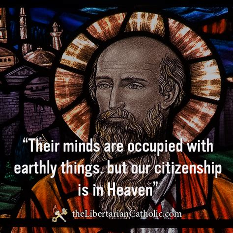 St Paul Our Citizenship Is In Heaven The Libertarian Catholic The Libertarian Catholic