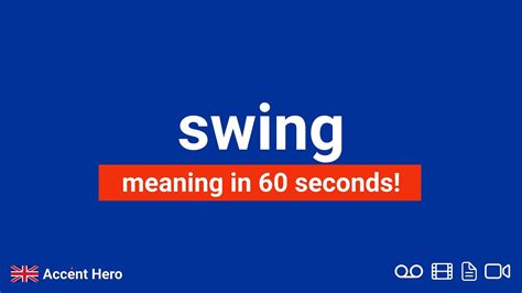 Swing Meaning And Pronunciation Youtube