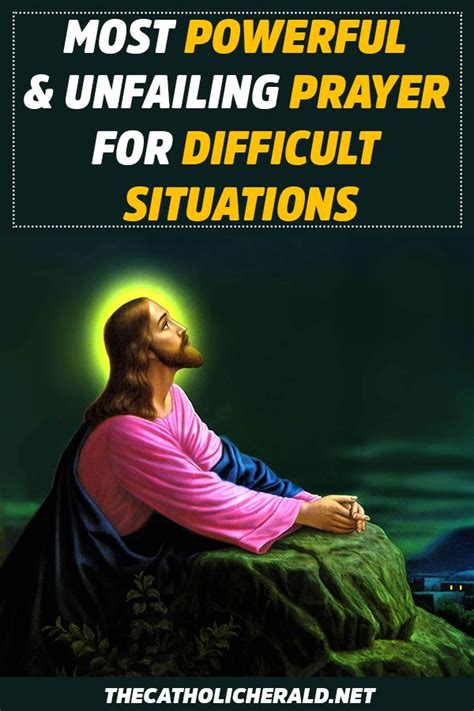 A Very Powerful Prayer For Difficult Situations Prayers Power Of