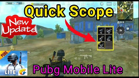 A community for players of pubg mobile in ios and android to share, ask for help and to have fun. Pubg Mobile Lite New Update Quick Scope Enable - YouTube