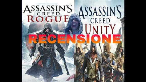 RECENSIONE VIDEOGIOCHI Assassin Creed UNITY E ROGUE YouTube