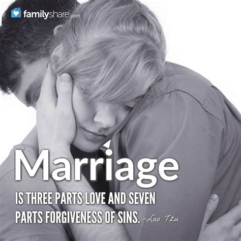 Marriage Is Three Parts Love And Seven Parts Forgiveness Of Sins Lao