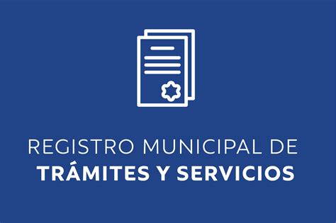 Catálogo Municipal de Regulaciones Trámites y Servicios Presidencia
