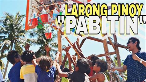 Pabitin Larong Pinoy Filipino Fiesta Traditional Game Palarong Bata