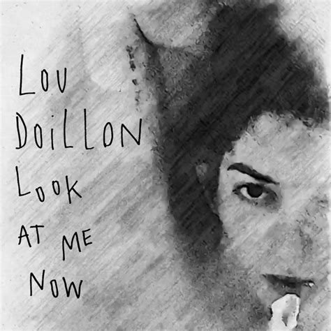 Look At Me Now Ep By Lou Doillon Spotify