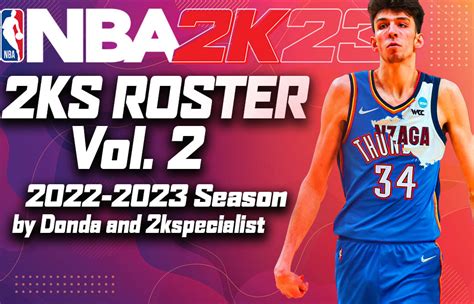 Nba 2k22 2ks Roster Vol 2 2022 2023 Season By Donda And 2kspecialist