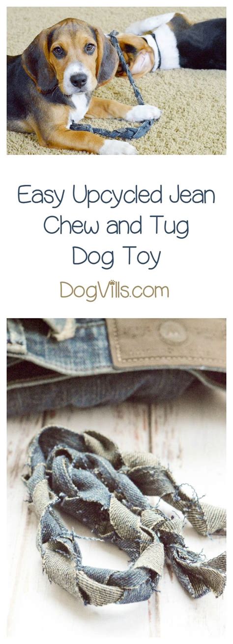 Easy Diy Upcycled Jean Chew And Tug Dog Toy Recipe Dog Toys Cute