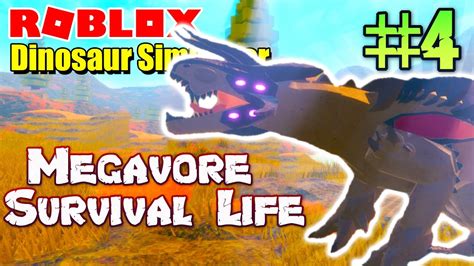 Roblox Dinosaur Simulator Megavore Survival Life Episode 4 Youtube