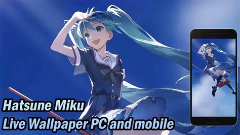 Hatsune Miku Live Wallpaper Engine Pc💻 Mobile📱 Animation Youtube