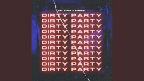 Dirty Party YouTube