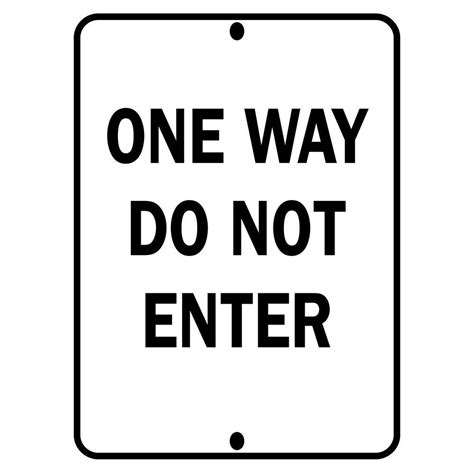 Brady 24 In X 18 In Aluminum One Way Do Not Enter Sign 94199 The