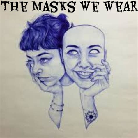 The Masks We Wear Audio