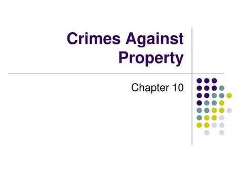 Ppt Crimes Against Property Powerpoint Presentation Free Download