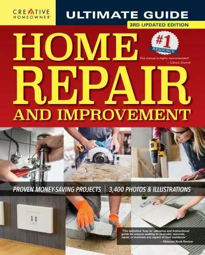 Ultimate Guide To Home Repair And Improvement 3rd Updated Edition