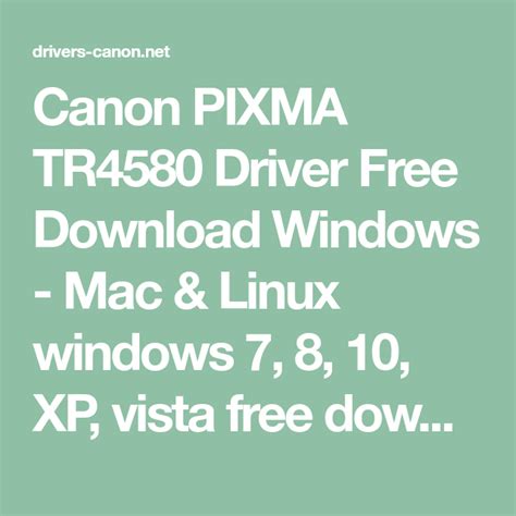Windows 7, windows 8, windows 8.1, windows 10, windows xp, windows vista, windows 98, windows 2000, windows server, windows me, mac os the way to downloads and install cannon mg6850 driver : Canon PIXMA TR4580 Driver Free Download Windows - Mac ...