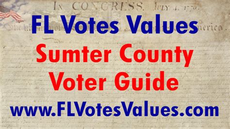 Sumter County Voter Guide Local Races Florida Votes Values
