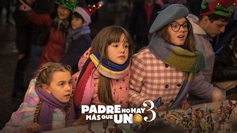 Padre No Hay MÁs Que Uno 3 Vuelve La Familia Más Divertida Youtube