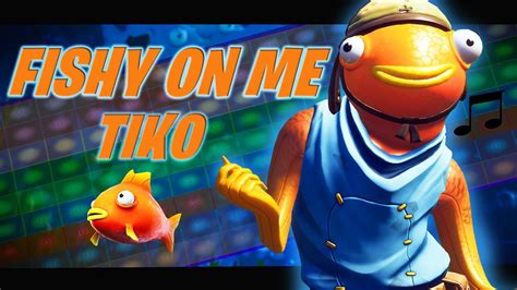 Tiko Fishy On Me In Fortnite Music Block Youtube
