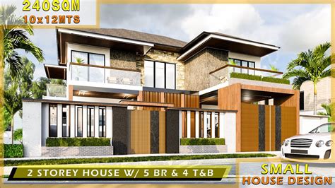 Small House Design 10x12 With 250 Sqm Floor Area 2 Storey House