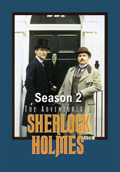 Sherlock Holmes Season 2 Watch Episodes Streaming Online