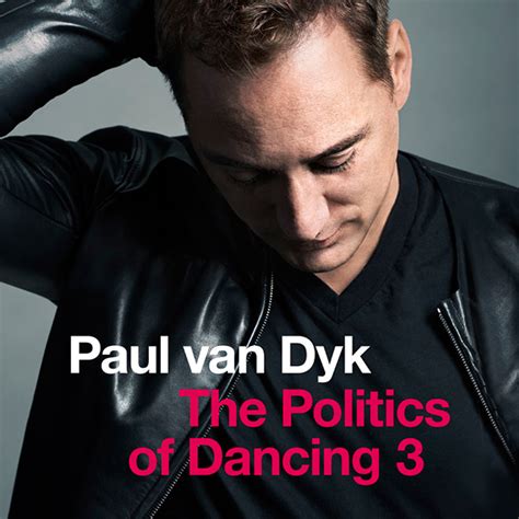 Paul Van Dyk „the Politics Of Dancing 3“ Echte Leute
