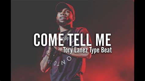 Free Come Tell Me Tory Lanez Type Beat Trapsoul 2020 Prod